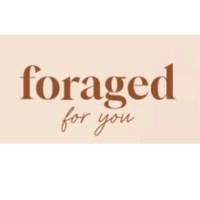 Foraged for You