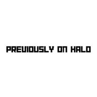 previouslyonhalo
